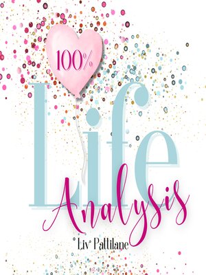 cover image of 100% Life Analysis | Guide to Fulfillment, Insights & Happiness